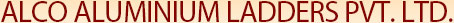 Alco Aluminium Ladders Pvt. Ltd. Alco Aluminium Ladders Pvt. Ltd.