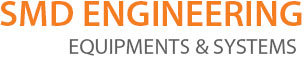 SMD Engineering Equipments & Systems SMD Engineering Equipments & Systems