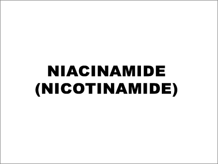 Niacinamide (Nicotinamide) Niacinamide (Nicotinamide)