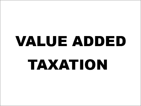 Value Added Taxation Value Added Taxation