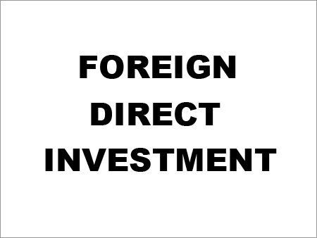 Foreign Direct Investment Foreign Direct Investment