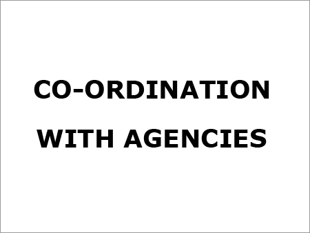 Co-ordination With Agencies Co-ordination With Agencies