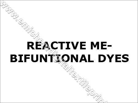 Reactive ME-Bifunctional Dyes Reactive ME-Bifunctional Dyes