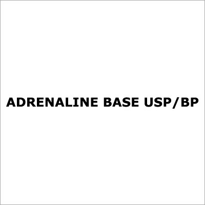 Adrenaline Base Usp-Bp Adrenaline Base Usp-Bp