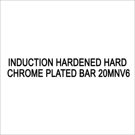Induction Hardened Hard Chrome Plated Bar 20MnV6 Induction Hardened Hard Chrome Plated Bar 20MnV6