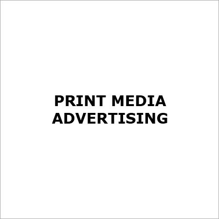 Print Media Advertising Print Media Advertising
