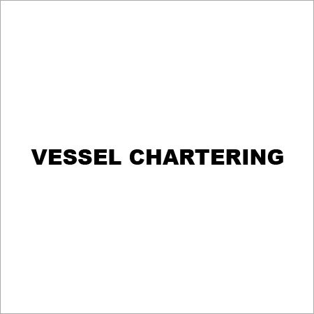 Vessel Chartering Vessel Chartering