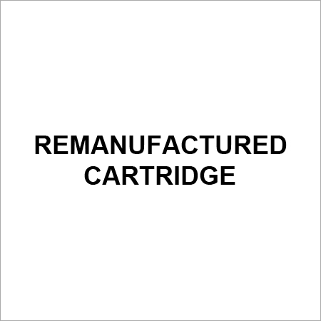 Remanufactured Cartridge Remanufactured Cartridge
