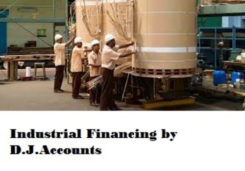 Industrial Project Financing Services Industrial Project Financing Services