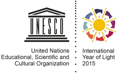 2015 INTERNATIONAL YEAR OF LIGHT UNESCO UN 2015 INTERNATIONAL YEAR OF LIGHT UNESCO UN
