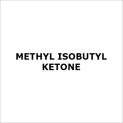 Methyl Isobutyl Ketone Methyl Isobutyl Ketone