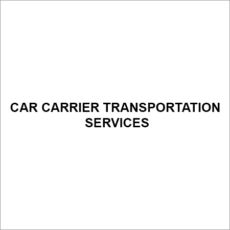 Car Carrier Transportation Services Car Carrier Transportation Services