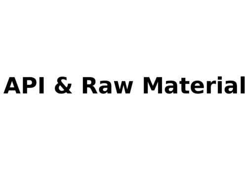 API & Raw Material API & Raw Material