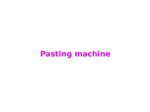 Pasting Machine Pasting Machine