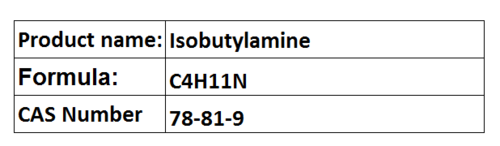 Isobutylamine Isobutylamine