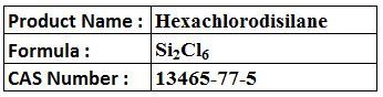 Hexachlorodisilane Hexachlorodisilane
